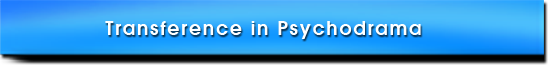 Transference in Psychodrama